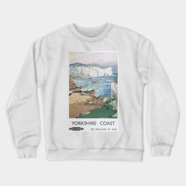 Yorkshire Coast - BR - Vintage Railway Travel Poster - 1948-1965 Crewneck Sweatshirt by BASlade93